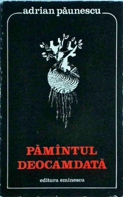 Adrian Paunescu - Pamantul deocamdata foto