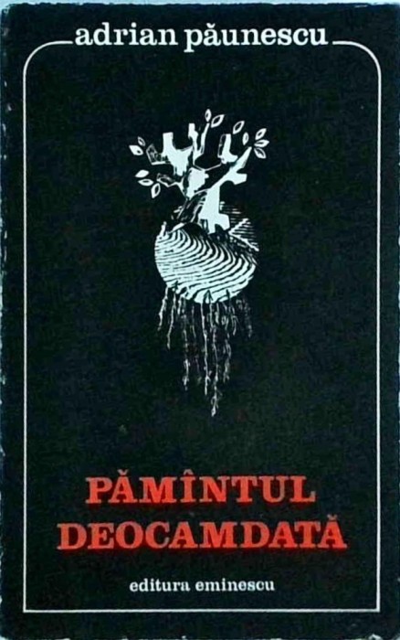 Adrian Paunescu - Pamantul deocamdata