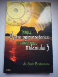 Tainele Astrologiei ezoterice si provocarile mileniului 3 - Dr. Sorin Bratoveanu