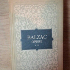 OPERE , VOL. III , CAUTAREA ABSOLUTULUI , MOS GORIOT , MELMOTH IMPACAT de BALZAC , 1957
