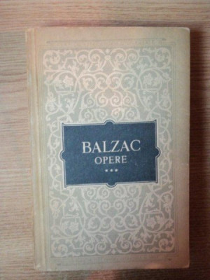 OPERE , VOL. III , CAUTAREA ABSOLUTULUI , MOS GORIOT , MELMOTH IMPACAT de BALZAC , 1957 foto