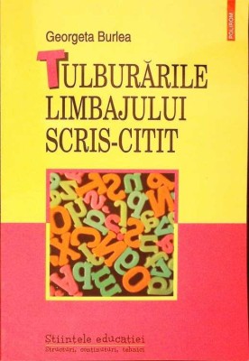TULBURARILE LIMBAJULUI SCRIS-CITIT-GEORGETA BURLEA-277595 foto