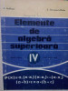 A. Hollinger - Elemente de algebra superioara (editia 1973)