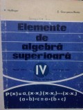 A. Hollinger - Elemente de algebra superioara (Editia: 1973)