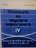 A. Hollinger - Elemente de algebra superioara (editia 1973)