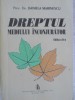 Dreptul Mediului Inconjurator - Daniela Marinescu, 1993, Casa de Editura si Presa Sansa, 312 pagini