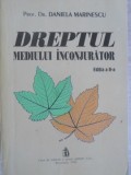 Dreptul Mediului Inconjurator - Daniela Marinescu, 1993, Casa de Editura si Presa Sansa, 312 pagini