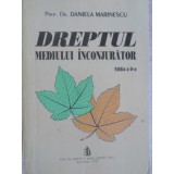 DREPTUL MEDIULUI INCONJURATOR-DANIELA MARINESCU-220556