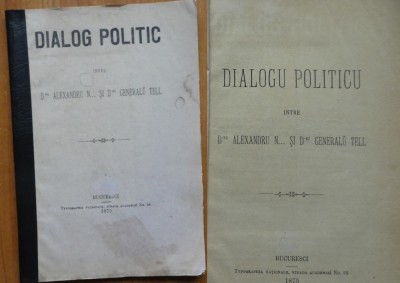Dialog politic intre Alexandru N. si generalul Tell , 1875 foto
