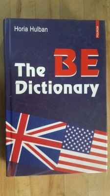 The Be Dictionary- Horia Hulban foto