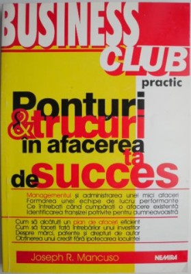 Ponturi &amp;amp; trucuri in afacerea ta de succes &amp;ndash; Joseph R. Mancuso foto
