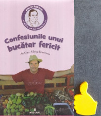 Confesiunile unui bucatar fericit Dan-Silviu Boerescu foto