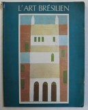 L ' ART BRESILIEN , 1976