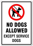 No Dogs Allowed Except Service Dogs Sign