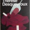 Therese Desqueyroux &ndash; Francois Mauriac
