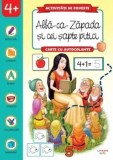 Cumpara ieftin Alba-ca-Zapada si cei sapte pitici. Carte cu autocolante. Activitati de poveste. 4 ani+/***