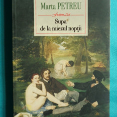 Marta Petreu – Supa de la miezul noptii ( prima editie )