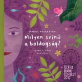 Milyen sz&iacute;nű a boldogs&aacute;g? - Maros Krisztina