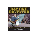 Day One Dictator: More Doonesbury in the Time of Trumpism