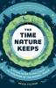 The Time Nature Keeps: A Visual Guide to the Rhythms of the Natural World