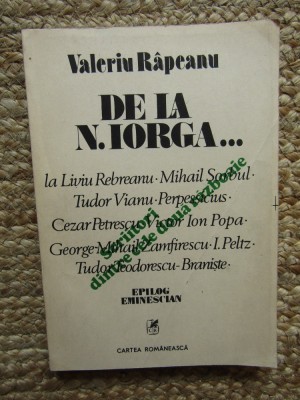 Valeriu Rapeanu - De la N. Iorga... foto