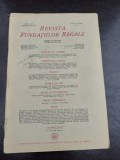 REVISTA FUNDATIILOR REGALE NR.1/1945