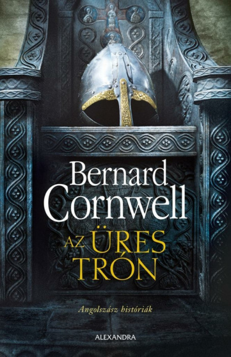 Az &uuml;res tr&oacute;n - Angolsz&aacute;sz hist&oacute;ri&aacute;k - Bernard Cornwell