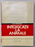 INTOXICATII LA ANIMALE de M.D. RAPEANU , 1970