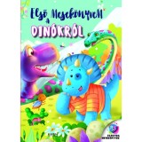 Első mesek&ouml;nyvem a din&oacute;kr&oacute;l