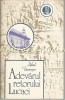 Adevarul Retorului Lucaci - Mihail Diaconescu, Cartea Moldoveneasca 1991, Roman, Beletristica, Limba Romana, 494 pagini