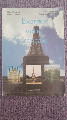 Exercez votre francais, Liliana Dragomir, 100 pagini foto