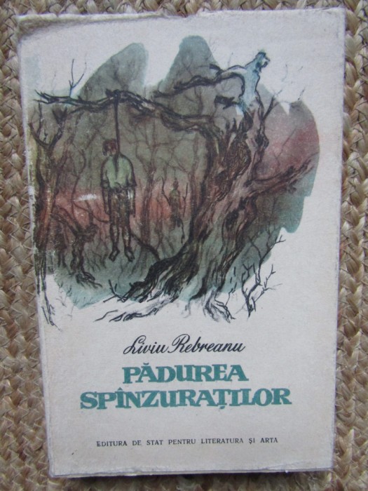 PADUREA SPANZURATILOR -LIVIU REBREANU