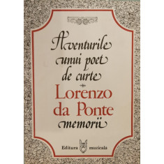 Aventurile unui poet de curte - Lorenzo da Ponte