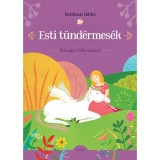Esti t&uuml;nd&eacute;rmes&eacute;k - Boldizs&aacute;r Ildik&oacute;, Boldizs&aacute;r Ildik&oacute;
