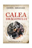 Cumpara ieftin Calea dragonului - Daniel Abraham