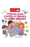 Primele mele cuvinte si numere in limba engleza