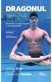 Dragonul de apa - Anthony Ervin, Constantine Markides