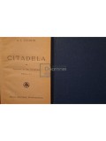 A. J. Cronin - Citadela, 2 vol. (Editia: Editie interbelica)