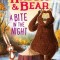 Rabbit &amp; Bear: A Bite in the Night