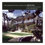 Cumpara ieftin The architectural legacy of Alfred Giles