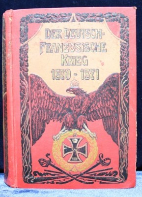 DER DEUTSCH-FRANZOSISCHE KRIEG 1870-1871 von KARL WINTERFELD - BERLIN, 1870 foto