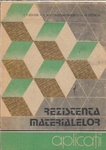 Rezistenta materialelor - I. Tudose