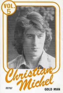 Casetă audio Christian Michel &amp;lrm;&amp;ndash; Christian Michel Vol. 5, originală foto