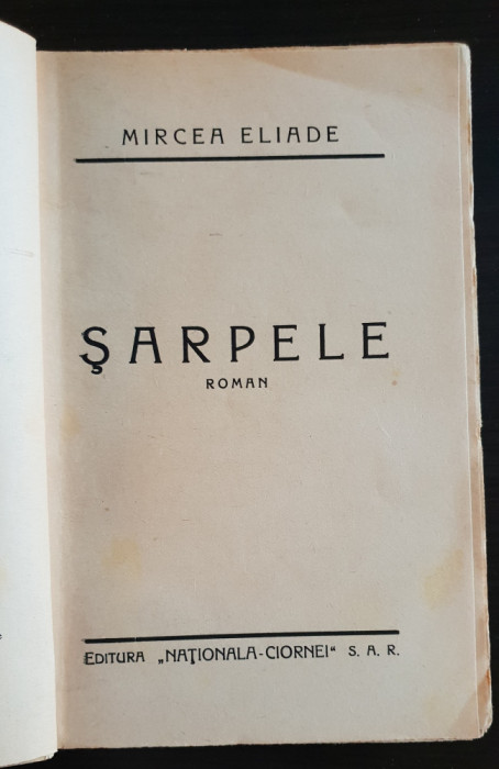 Șarpele - Mircea Eliade (1935 - conține nuvelele &quot;&Icirc;nt&acirc;lnire&quot; și &quot;Aventură&quot;)