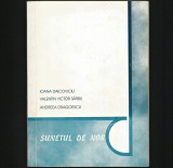 Cumpara ieftin SUNETUL DE NOR - POEZII - IOANA DAICOVICIU, VICTOR S&Acirc;RBU, ANDREEA DRAGOESCU
