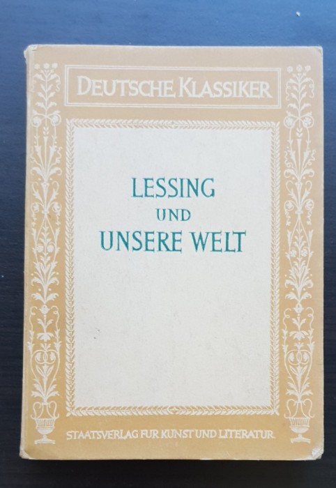 LESSING und Unsere Welt (Darstellung und Textauswahl von Paul Langfelder)