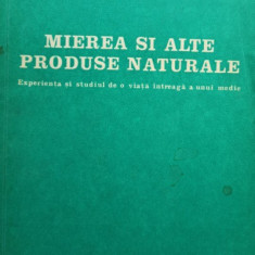 D. C. Jarvis - Mierea si alte produse naturale (editia 1981)