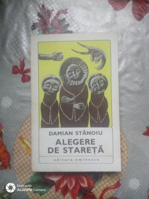 Alegere de stareta-Ucenicii sfantului Antonie-Damian Stanoiu foto