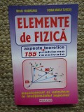 Mihai Modreanu - Elemente de fizica. Aspecte teoretice + 155 probleme rezolvate