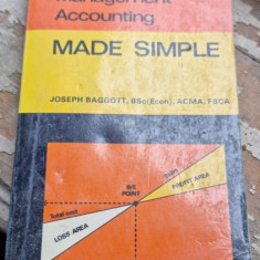 Made simple. Cost and management accounting - Joseph Baggott (E simplu. Contabilitatea costurilor și a managementului)